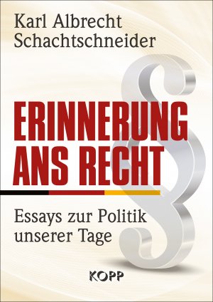 ISBN 9783864452727: Erinnerung ans Recht – Essays zur Politik unserer Tage