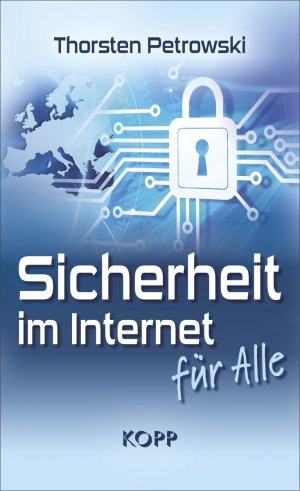 ISBN 9783864452758: Sicherheit im Internet für alle