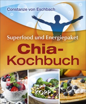 gebrauchtes Buch – Constanze von Eschbach – Das Chia-Kochbuch