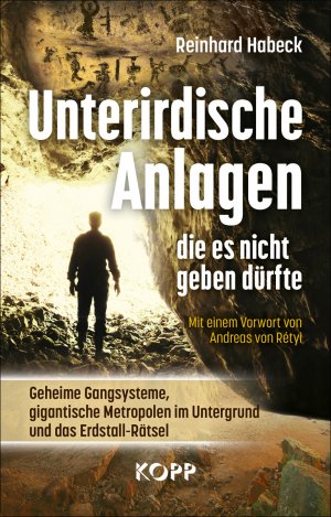 ISBN 9783864458590: Unterirdische Anlagen, die es nicht geben dürfte - Geheime Gangsysteme, gigantische Metropolen im Untergrund und das Erdstall-Rätsel