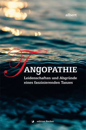 ISBN 9783864551482: Tangopathie - Leidenschaften und Abgründe eines faszinierenden Tanzes