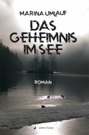 ISBN 9783864556814: Das Geheimnis im See