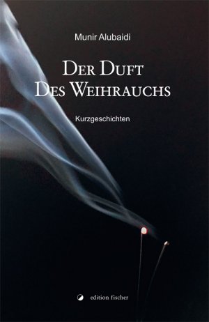 ISBN 9783864557170: Der Duft des Weihrauchs - Kurzgeschichten