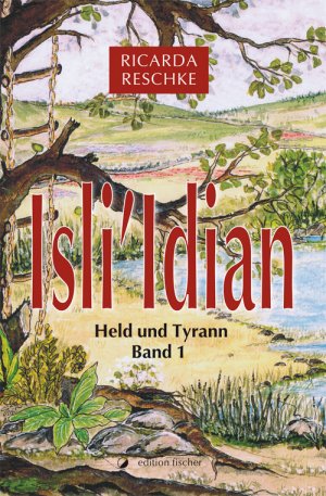 ISBN 9783864557705: Isli'Idian - Held und Tyrann. Teil 1