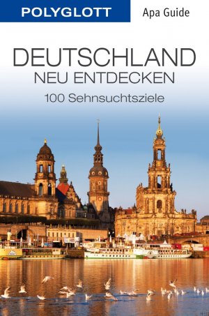 ISBN 9783864590405: Deutschland neu entdecken – Polyglott APA Guide