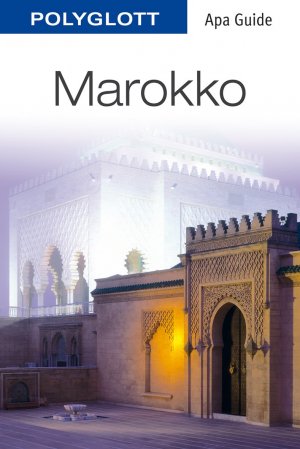 ISBN 9783864590429: POLYGLOTT Apa Guide Marokko – Polyglott APA Guide