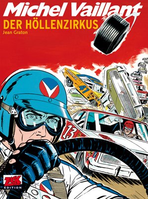 ISBN 9783864621024: Michel Vaillant Band 15 – Der Höllenzirkus