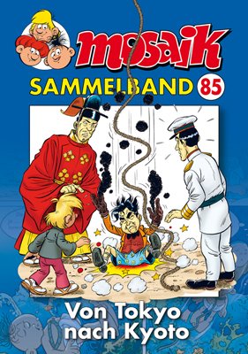 ISBN 9783864621192: MOSAIK Sammelband 085 Softcover - Von Tokyo nach Kyoto