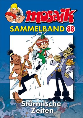 ISBN 9783864621277: MOSAIk Sammelband 088 Softcover – Stürmische Zeiten