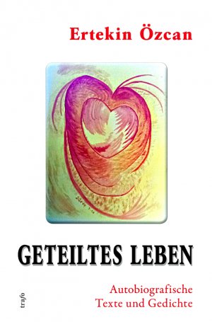 ISBN 9783864650703: Geteiltes Leben. Autobiografische Texte und Gedichte