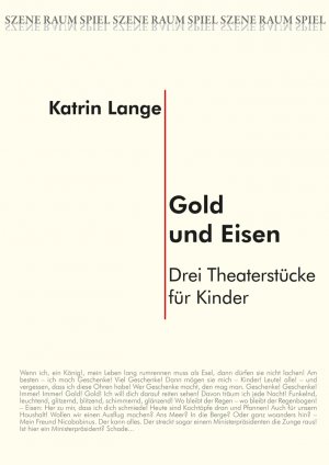 ISBN 9783864651304: Gold und Eisen - Drei Theaterstücke für Kinder