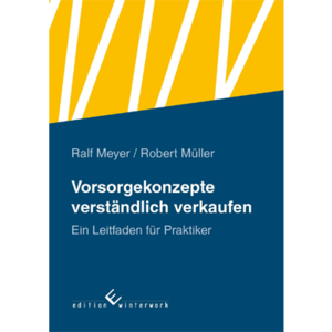 ISBN 9783864681929: Vorsorgekonzepte verständlich verkaufen - Ein Leitfaden für Praktiker