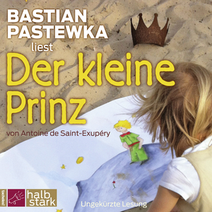 neues Hörbuch – Antoine de Saint-Exupéry – Der kleine Prinz, 2 Audio-CD neues Hörbuch – Antoine de Saint-Exupéry – Der kleine Prinz, 2 Audio-CD