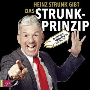 ISBN 9783864842818: Das Strunk-Prinzip (Audio CD) von Heinz Strunk