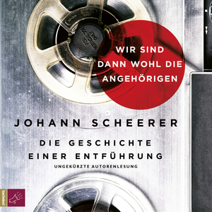 ISBN 9783864844744: Wir sind dann wohl die Angehörigen