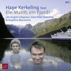 neues Hörbuch – Angelo Colagrossi Hape Kerkeling Angelina Maccarone – Ein Mann, ein Fjord