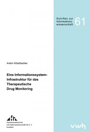 ISBN 9783864880193: Eine Informationssystem-Infrastruktur für das therapeutische Drug Monitoring