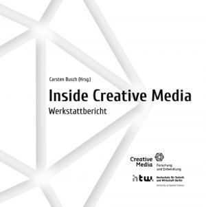 ISBN 9783864880865: Inside Creative Media – Werkstattbericht