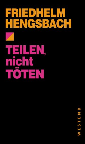 ISBN 9783864890697: Teilen, nicht töten