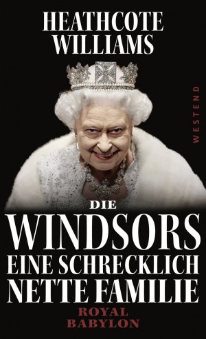 ISBN 9783864891014: Die Windsors - Eine schrecklich nette Familie - Royal Babylon (neu)