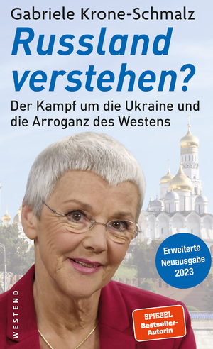 ISBN 9783864893346: Russland verstehen? - Der Kampf um die Ukraine und die Arroganz des Westens