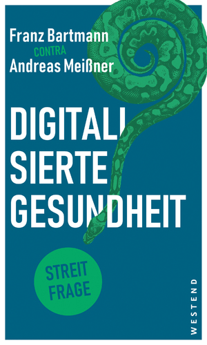 ISBN 9783864893513: Digitalisierte Gesundheit