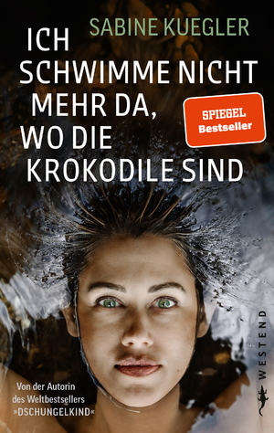 gebrauchtes Buch – Sabine Kuegler – Ich schwimme nicht mehr da, wo die Krokodile sind