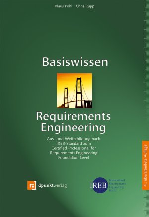 ISBN 9783864902833: Basiswissen Requirements Engineering - Aus- und Weiterbildung nach IREB-Standard zum Certified Professional for Requirements Engineering Foundation Level