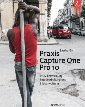 gebrauchtes Buch – Sascha Erni – Praxis Capture One Pro 10