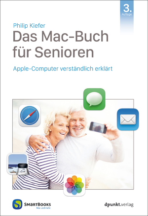 ISBN 9783864907920: Das Mac-Buch für Senioren - Apple-Computer verständlich erklärt