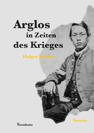 neues Buch – Holger Becker – Arglos in Zeiten des Krieges