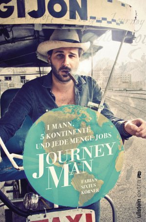 ISBN 9783864930140: Journeyman - 1 Mann, 5 Kontinente und jede Menge Jobs