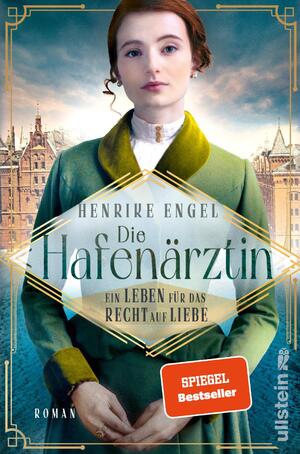 ISBN 9783864932137: Die Hafenärztin. Ein Leben für das Recht auf Liebe (Hafenärztin 3) – Roman | Ein dramatischer Frauenroman, der die Leserinnen an den Hamburger Hafen zur Kaiserzeit entführt