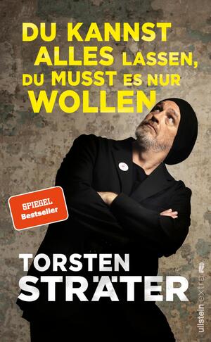 ISBN 9783864932274: Du kannst alles lassen, du musst es nur wollen