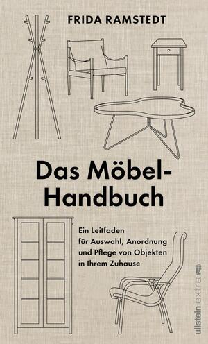 neues Buch – Frida Ramstedt – Das Möbel-Handbuch | Frida Ramstedt | Taschenbuch | 368 S. | Deutsch | 2024 | Ullstein Paperback | EAN 9783864932571