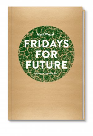 ISBN 9783864975318: Fridays for Future