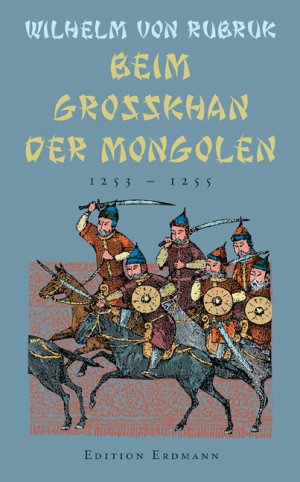 ISBN 9783865030030: Beim Grosskhan der Mongolen