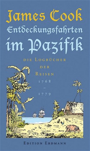 ISBN 9783865030245: Entdeckungsfahrten im Pazifik Die Logbücher der Reisen 1768-1779