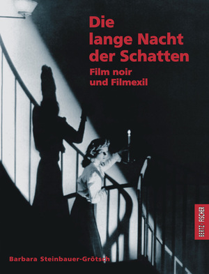 ISBN 9783865051585: Die lange Nacht der Schatten - Film noir und Filmexil