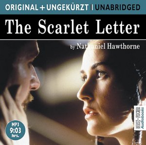 neues Hörbuch – Nathaniel HAWTHORNE – The Scarlet Letter - Der scharlachrote Buchstabe - Die englische Originalfassung ungekürzt