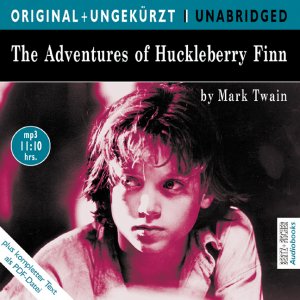 ISBN 9783865055125: The Adventures of Huckleberry Finn - Die Abenteuer des Huckleberry Finn. Die englische Originalfassung ungekürzt