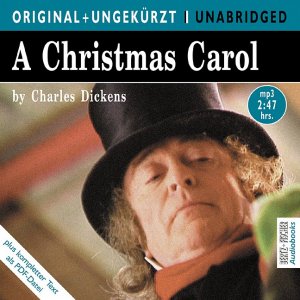 neues Hörbuch – Charles DICKENS – A Christmas Carol - (Eine Weihnachtsgeschichte). Die englische Originalfassung ungekürzt