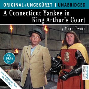 ISBN 9783865055354: A connecticut Yankee in King Arthur's court - original + ungekürzt ; plus kompletter Text als PDF-Datei - mp3-CD