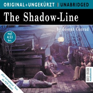 ISBN 9783865055392: The Shadow-Line - Die Schattenlinie. Die englische Originalfassung ungekürzt