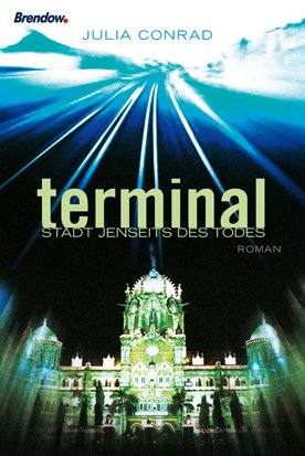 gebrauchtes Buch – Terminal - Stadt jenseits des Todes