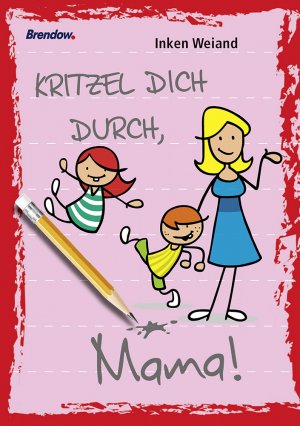 ISBN 9783865068545: Kritzel dich durch, Mama!