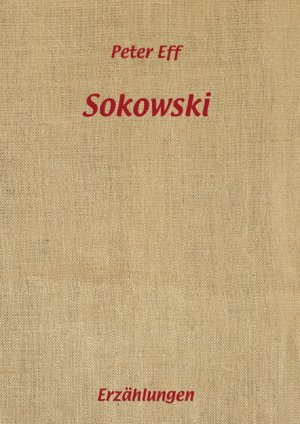 ISBN 9783865163622: Sokowski und andere Erzählungen