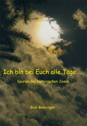 ISBN 9783865163745: Ich bin bei euch, alle Tage...