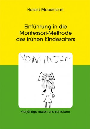 ISBN 9783865164131: Einführung in die Montessori-Methode des frühen Kindesalters