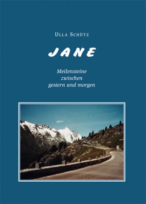 ISBN 9783865164148: Jane – Meilensteine zwischen gestern und heute